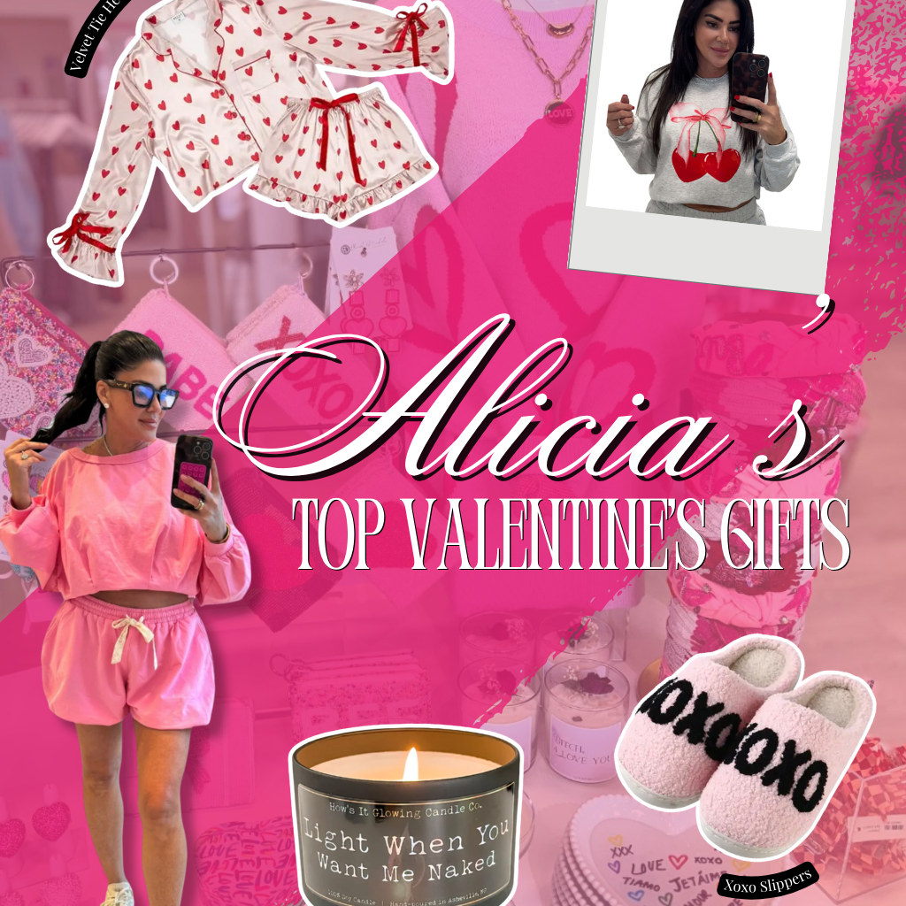 Alicia's Top Valentine's Gifts