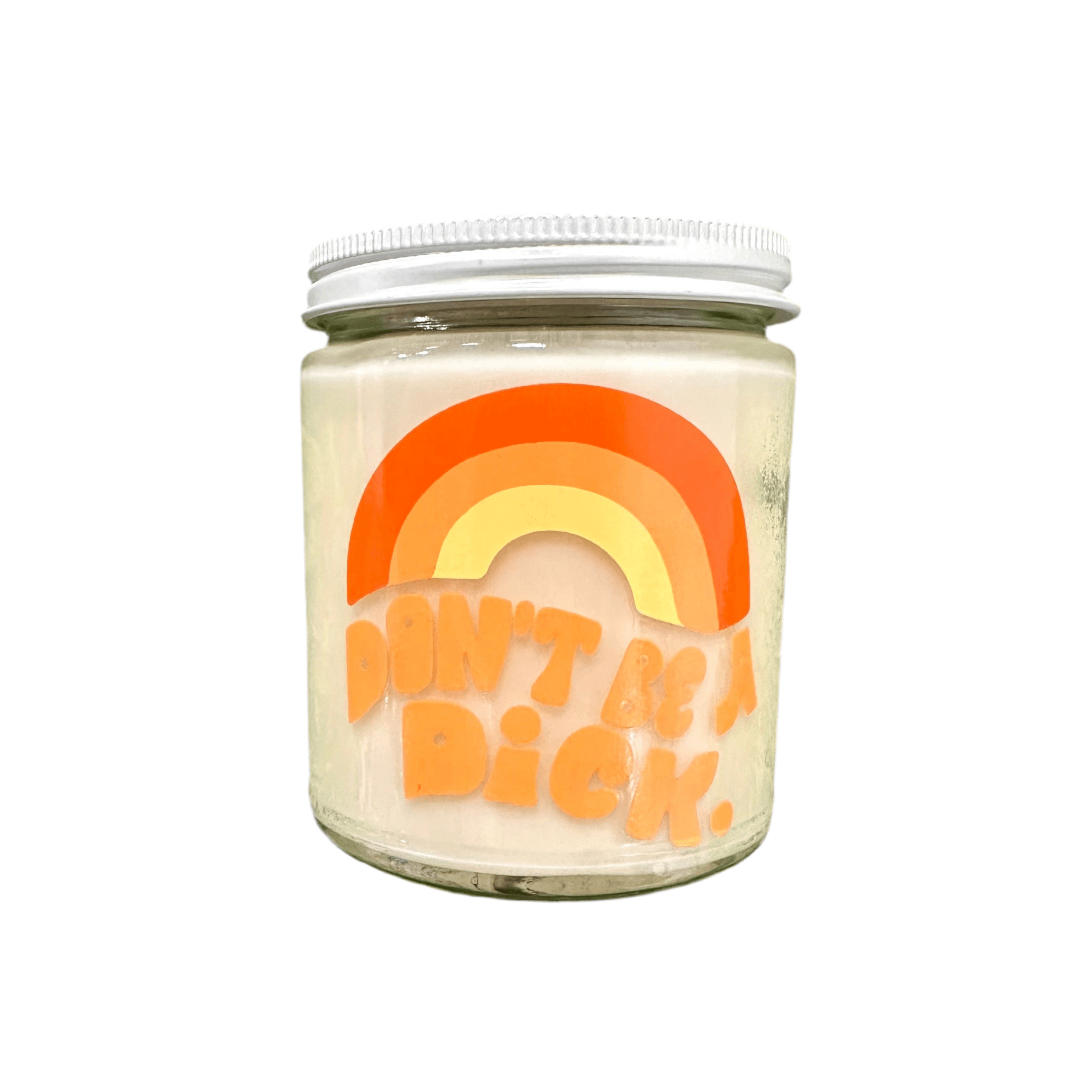 Don't Be A D*ck Candle – Alicia DiMichele Boutique