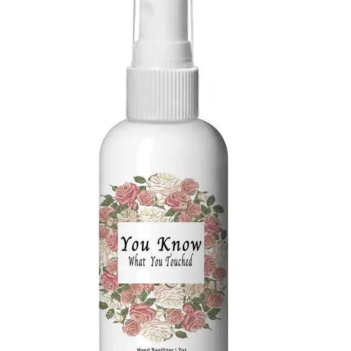 You Know What You Touched Hand Sanitizer – Alicia DiMichele Boutique