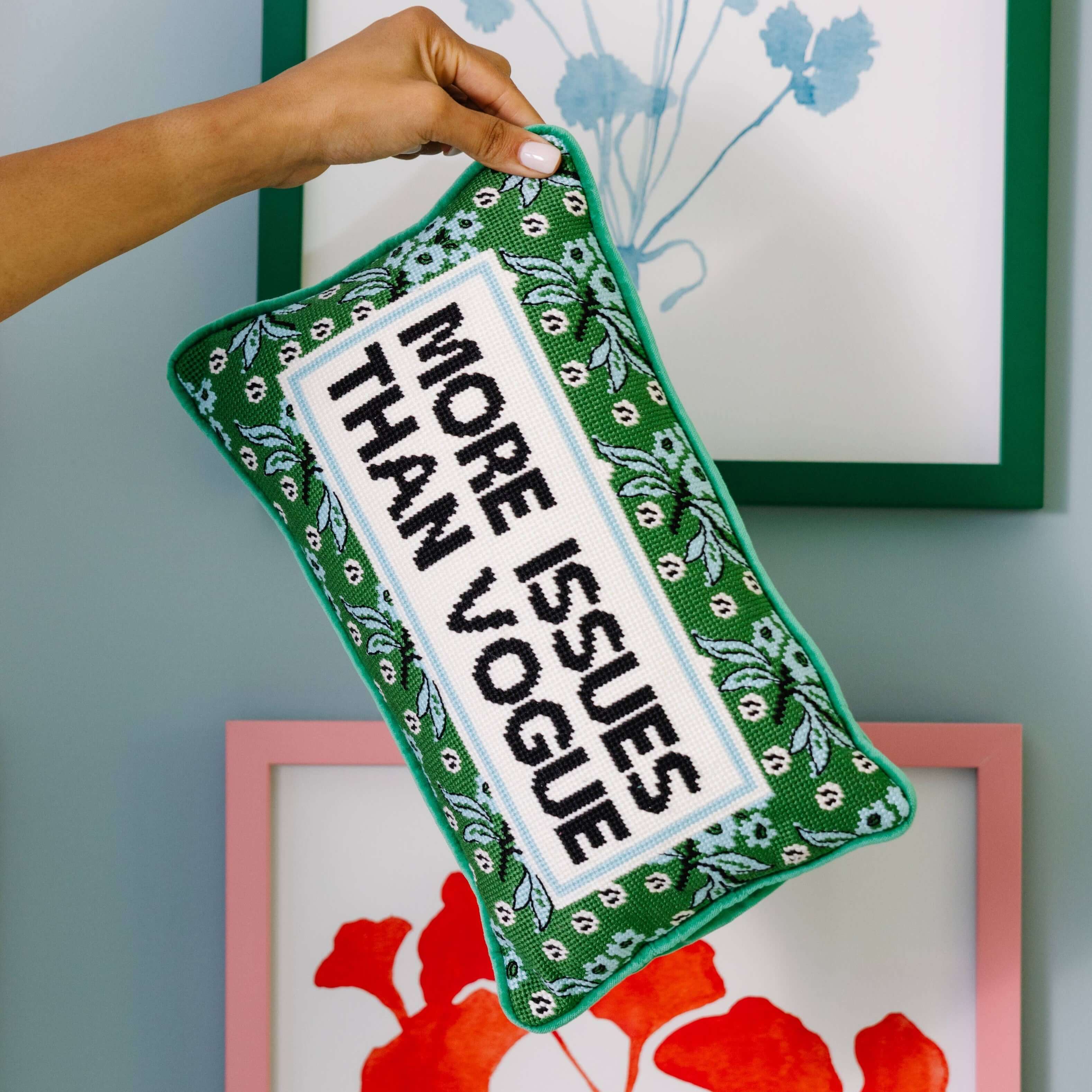 More Issues Needlepoint Pillow – Alicia DiMichele Boutique