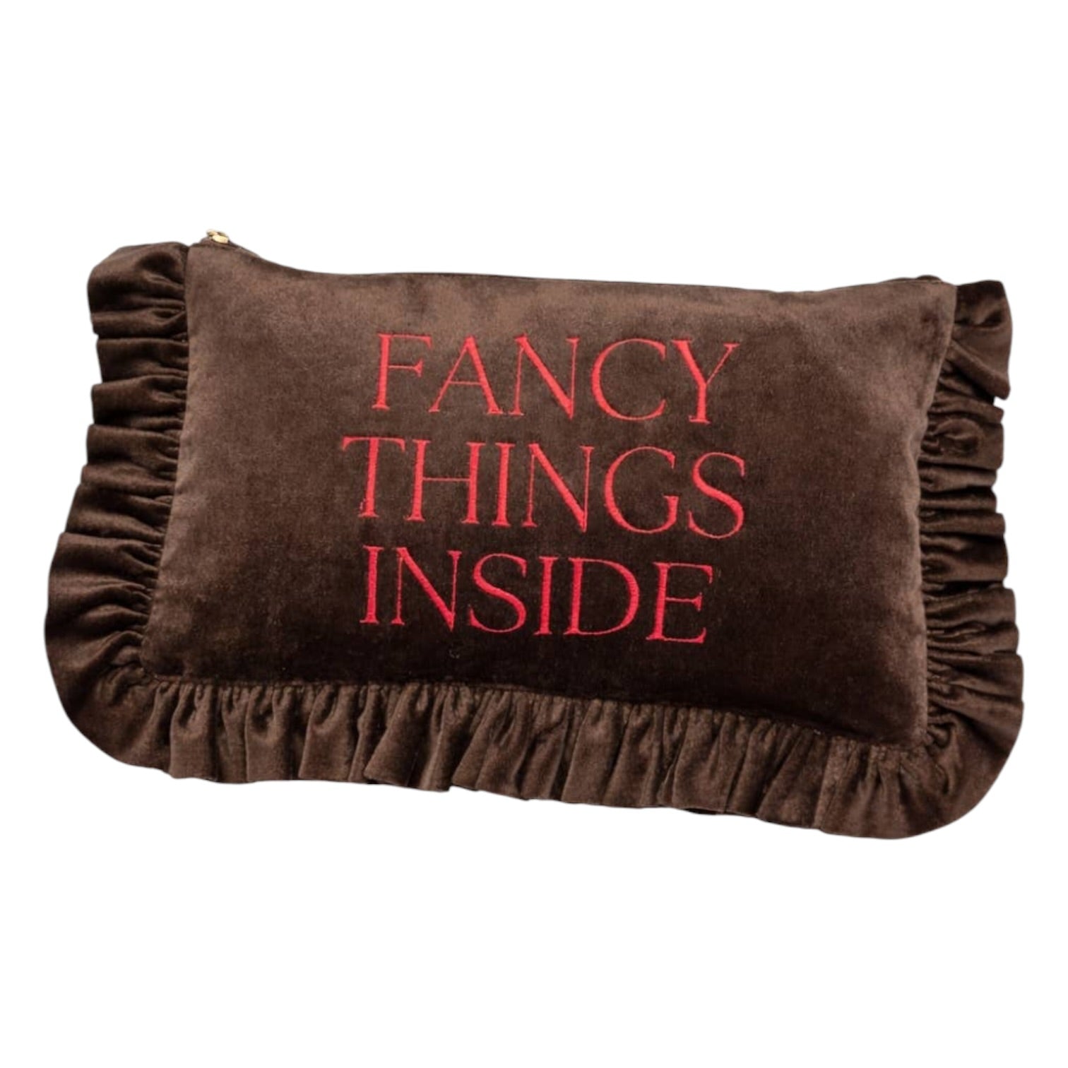 A brown velvet clutch or pouch with ruffled trim on all sides and the words 'FANCY THINGS INSIDE' embroidered in red on the front, shown against a plain white background.