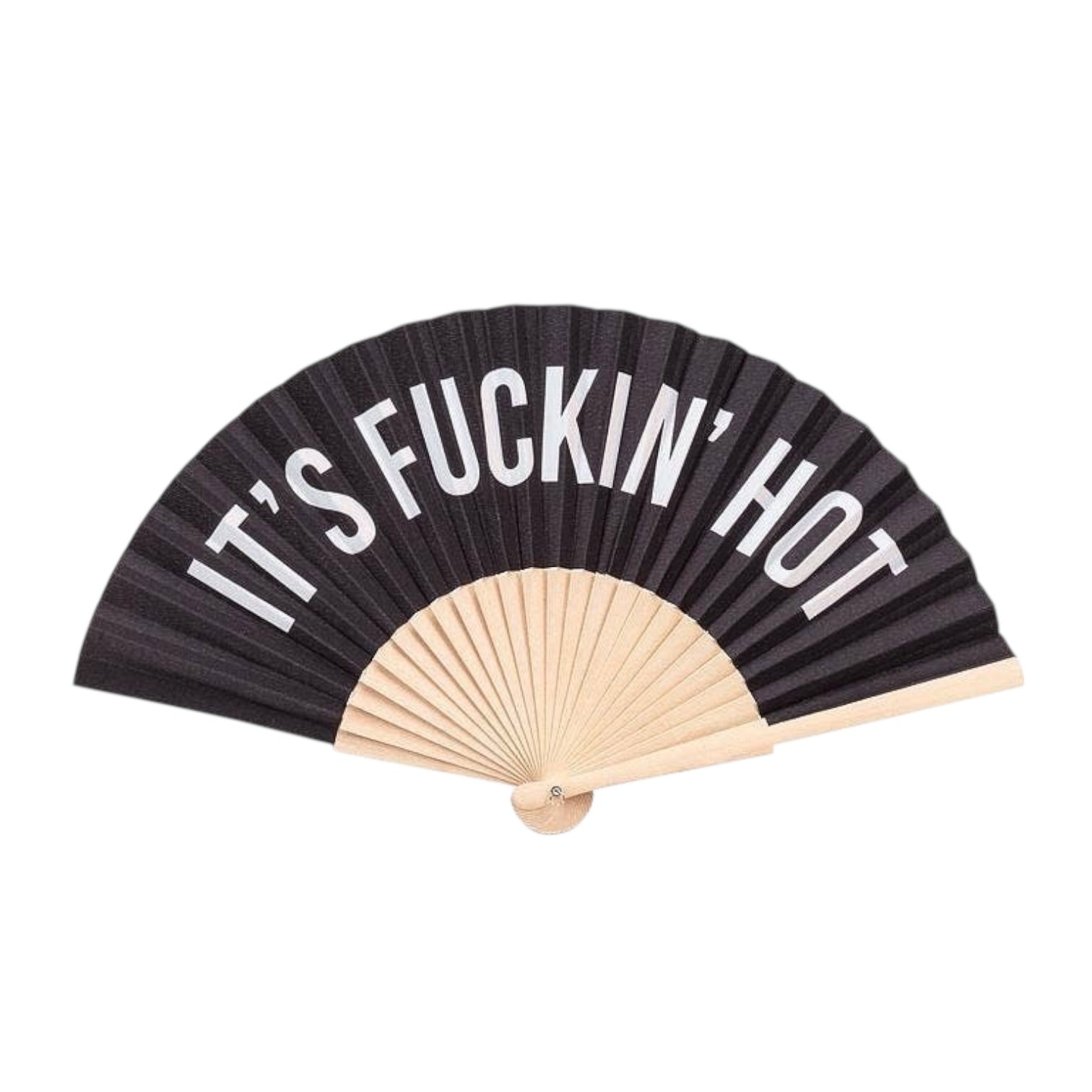 Black hand fan with 'IT'S FUCKIN' HOT' text on a white background