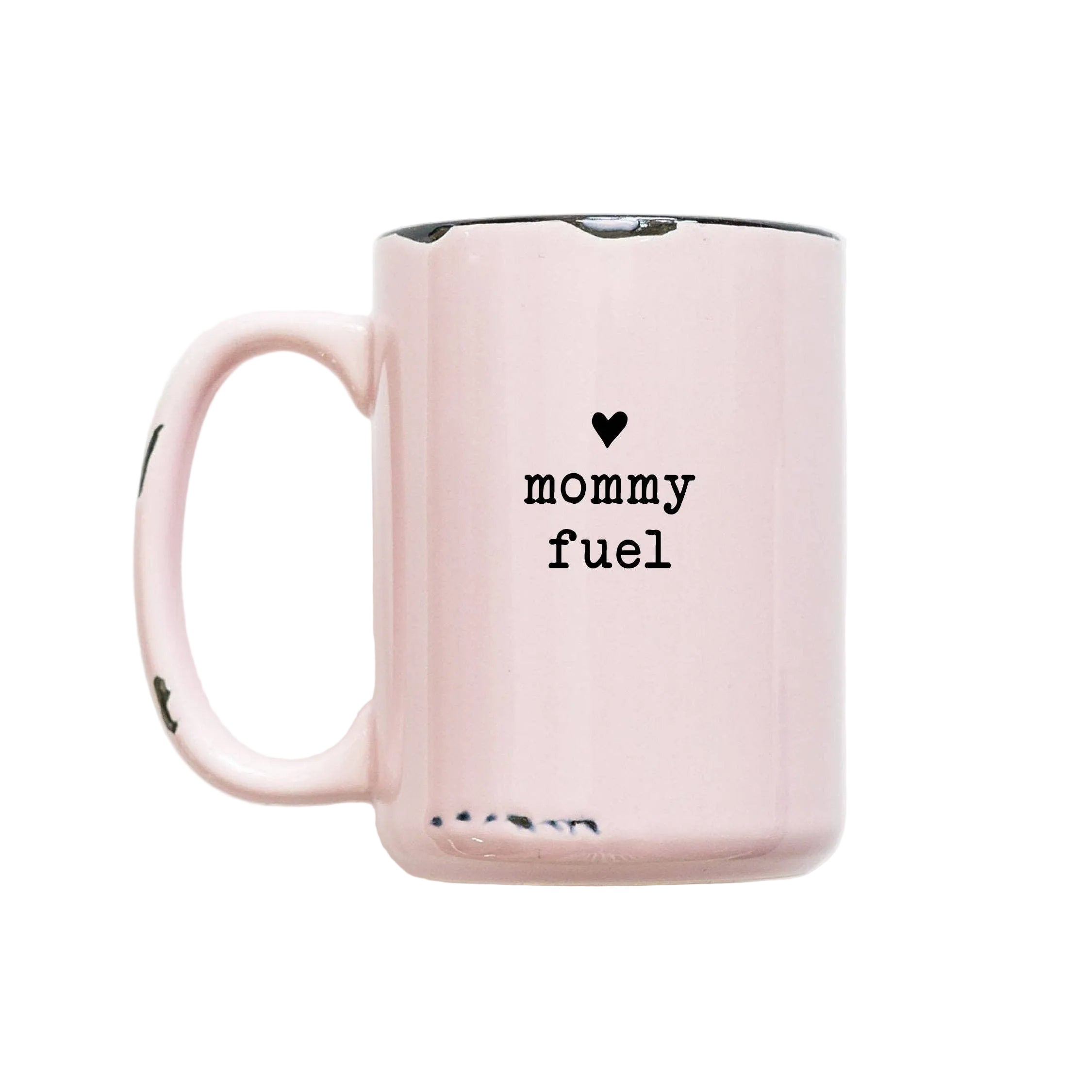 Pink mug with 'mommy fuel' text on a white background