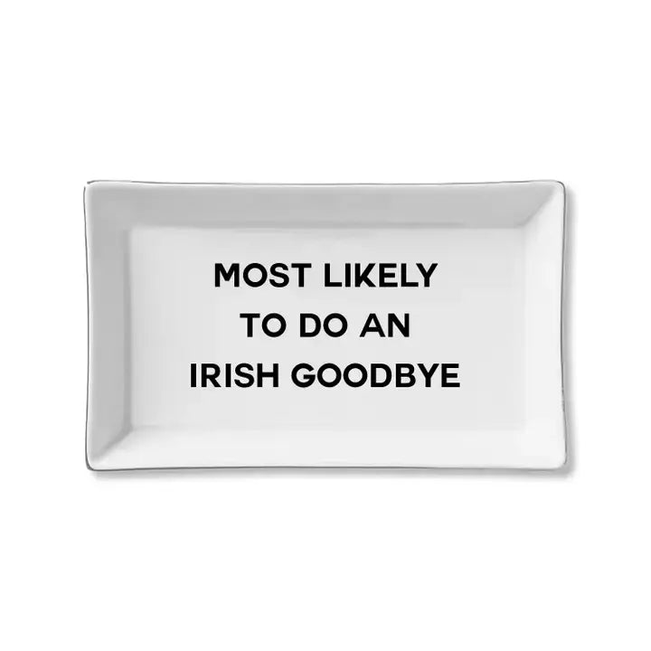 Irish Goodbye Ceramic Tray – Alicia DiMichele Boutique