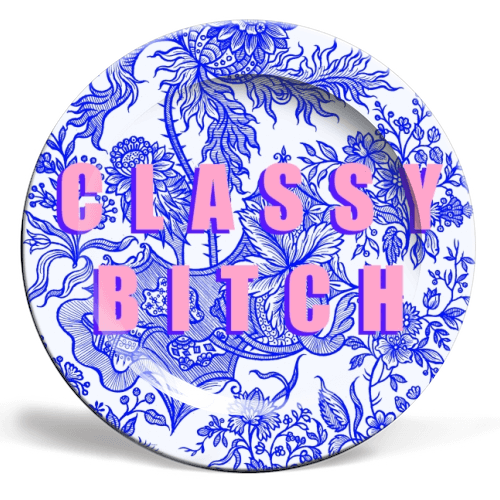 Classy B*tch Plate – Alicia DiMichele Boutique