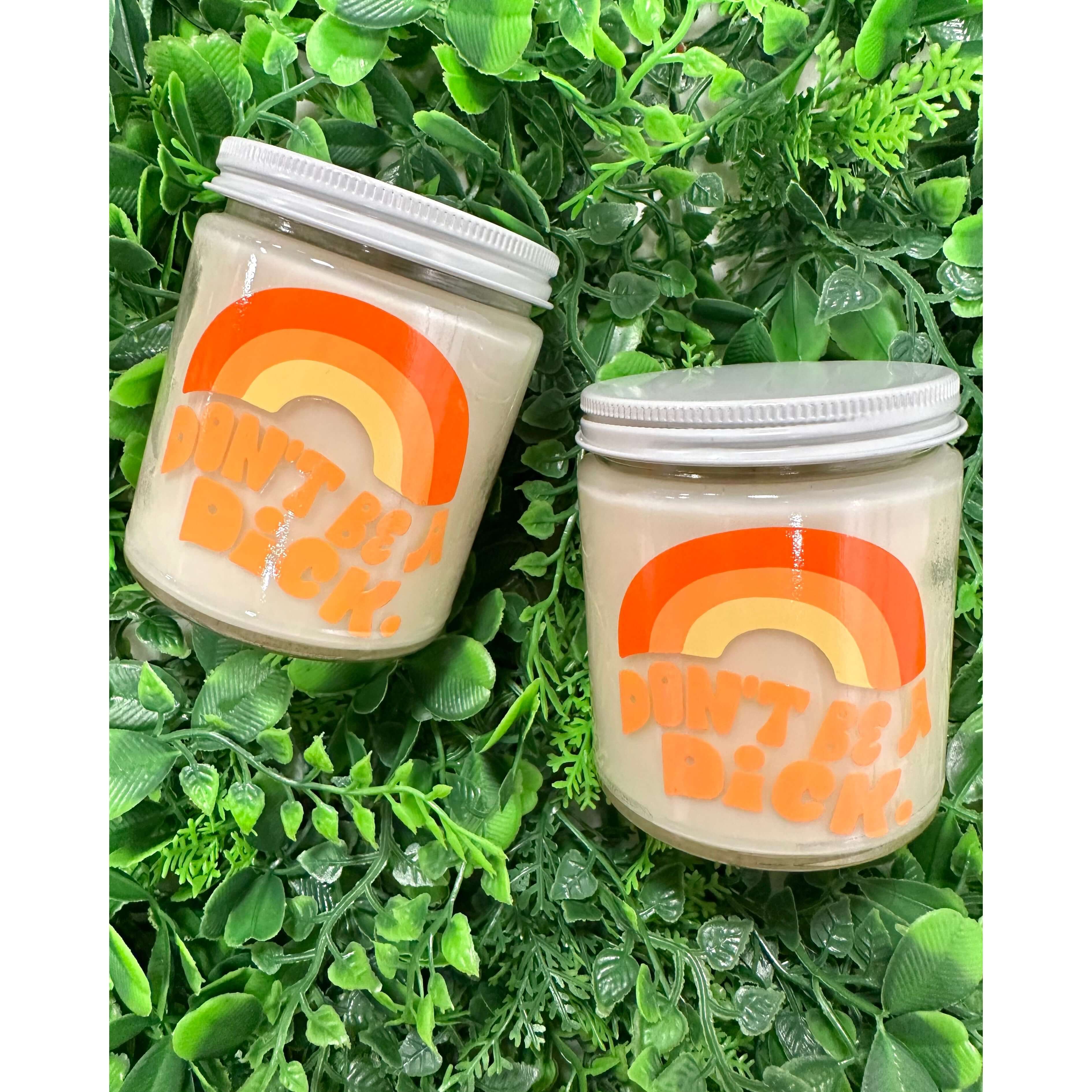 Don't Be A D*ck Candle – Alicia DiMichele Boutique