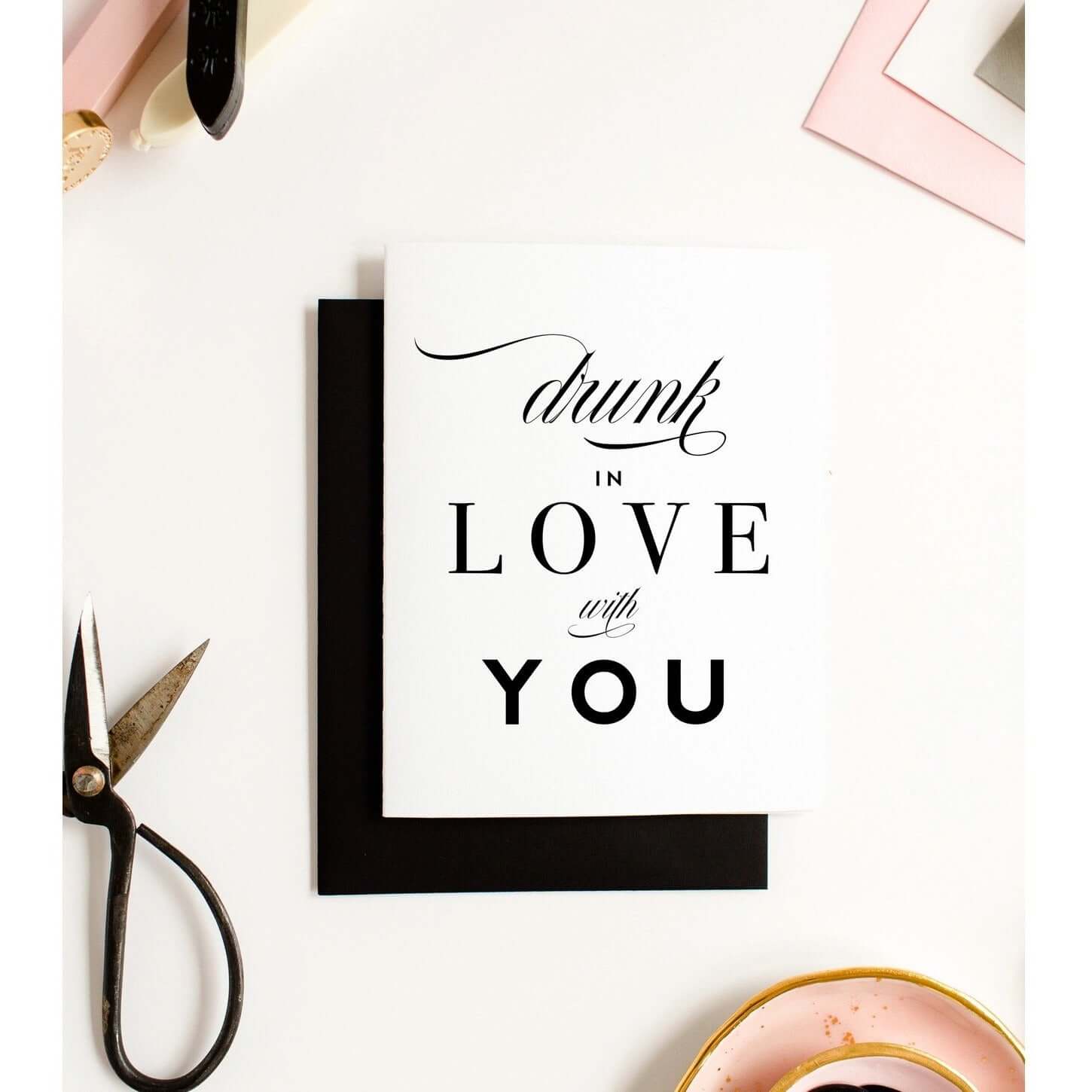 Drunk In Love Greeting Card – Alicia DiMichele Boutique