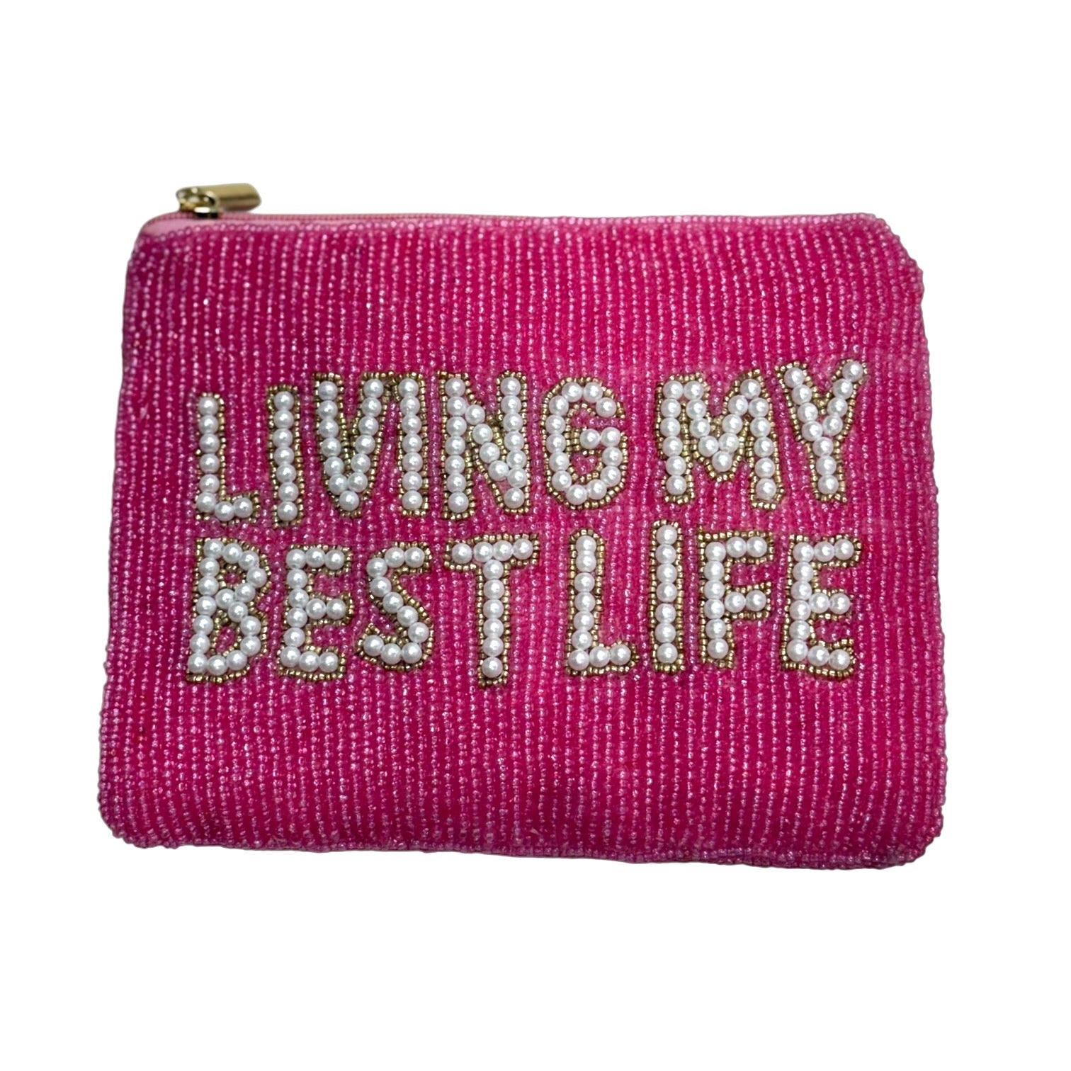 Pink beaded pouch with 'Living My Best Life' text on a white background