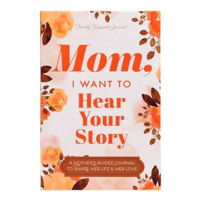 Book titled 'Mom, I Want to Hear Your Story' with floral design on a white background
