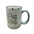 Blue mug with black text 'Petty Betty' on a white background