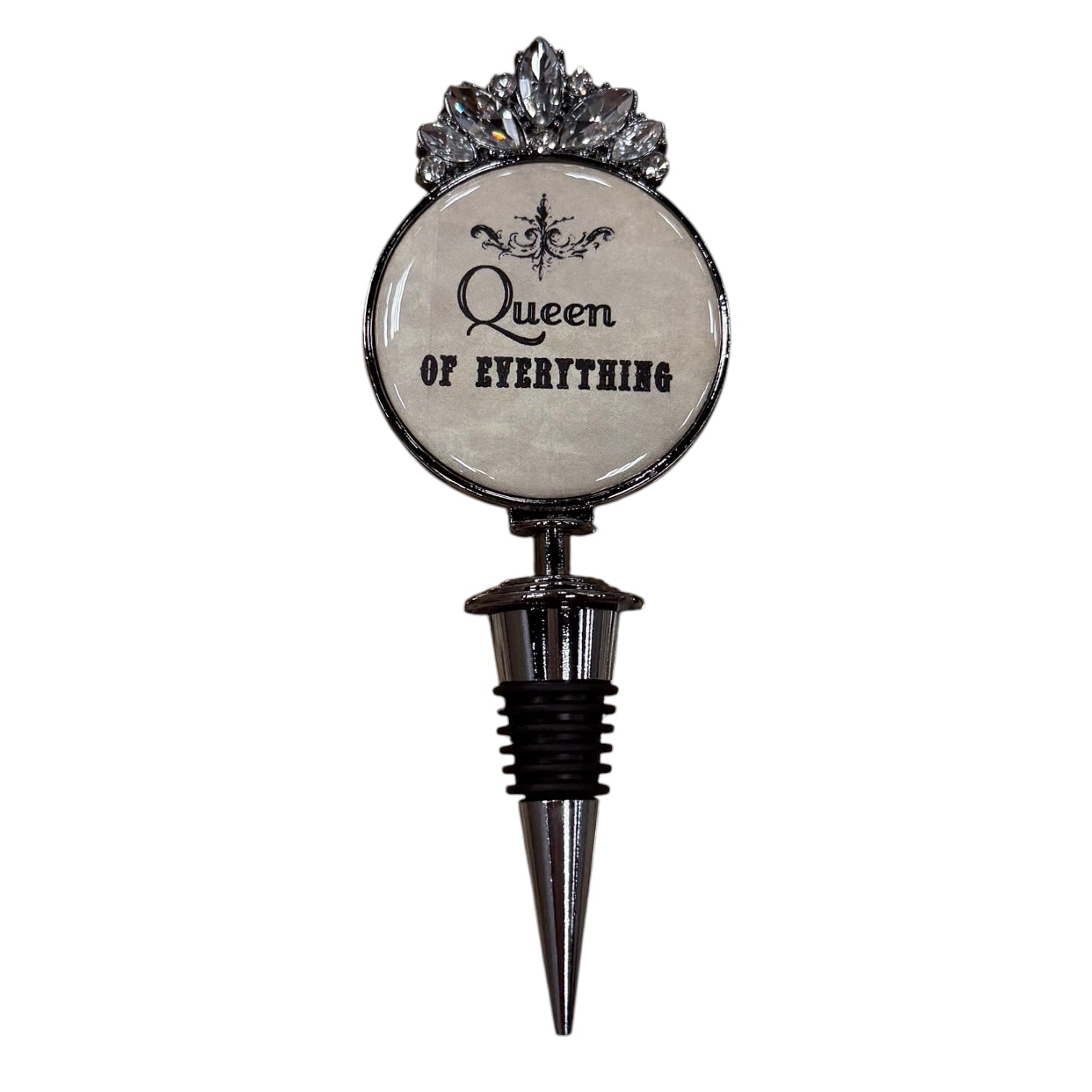 A gothic-style metal wine bottle stopper featuring a circular glass insert with the text 'Queen of Everything' in black script and serif fonts, topped with a silver ornate crown design, and fitted with a black and silver threaded stopper.