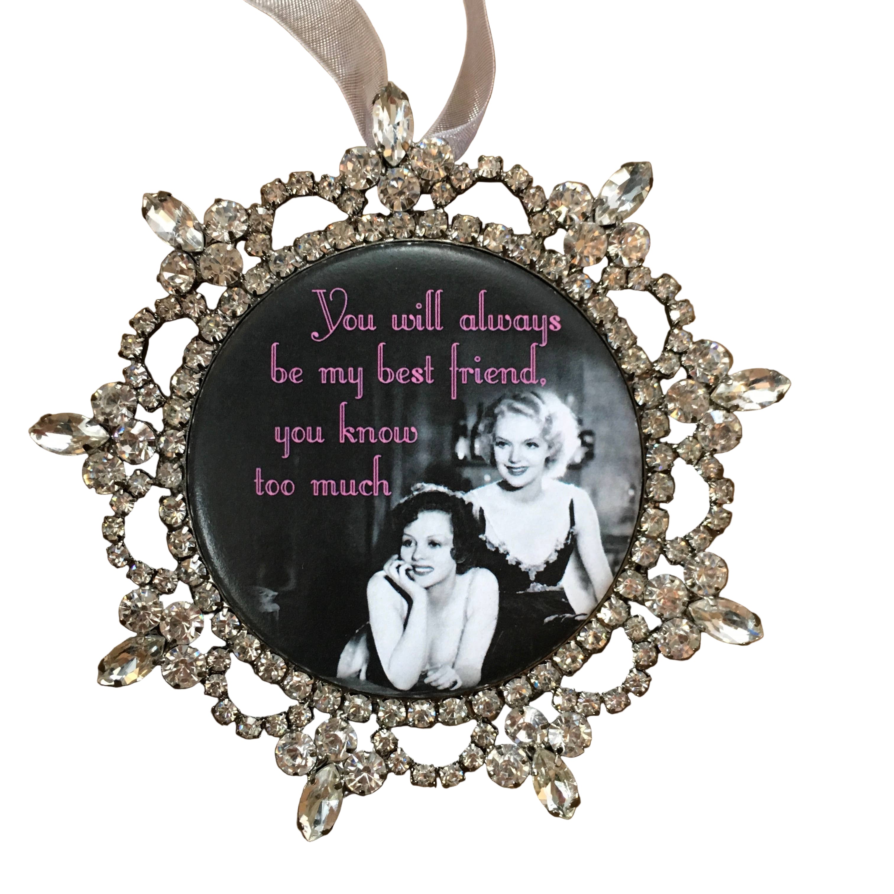 Decorative ornament with vintage photo and text 'You will always be my best friend, you know too much' on a white background.